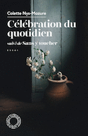 Célébration du quotidien - Sans y toucher